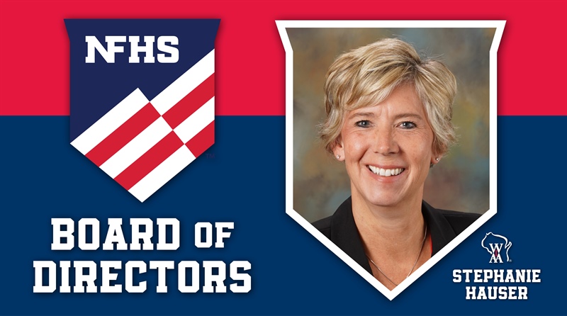 Hauser to Serve on NFHS Board of Directors
