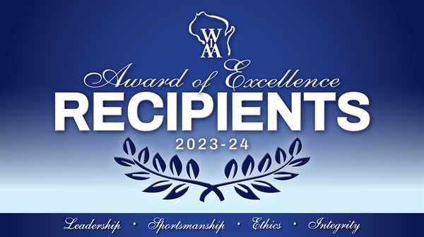 2023-24 WIAA Award of Excellence Recipients Announced